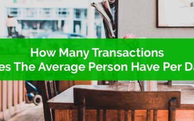 How Many Transactions Does The Average Person Make Per Day?