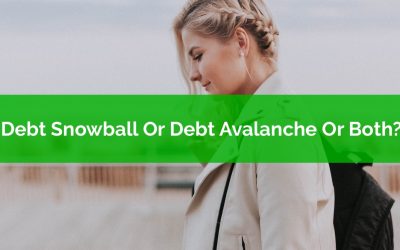 Debt Snowball Or Debt Avalanche Or Both?