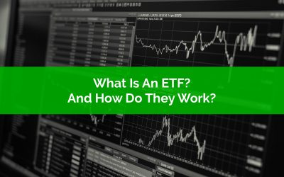 What Is An ETF? And How Do They Work?