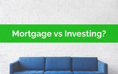 Should You Consider Paying Off The Mortgage Early or Investing Instead?