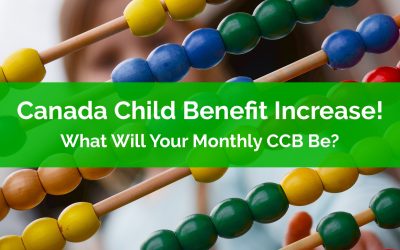 Canada Child Benefit Increase! What Will Your Monthly CCB Be?