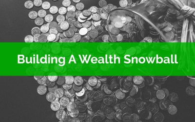 Building A Wealth Snowball