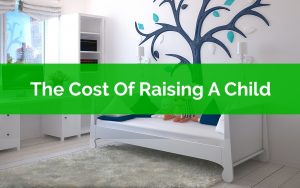 Cost Of Raising A Child