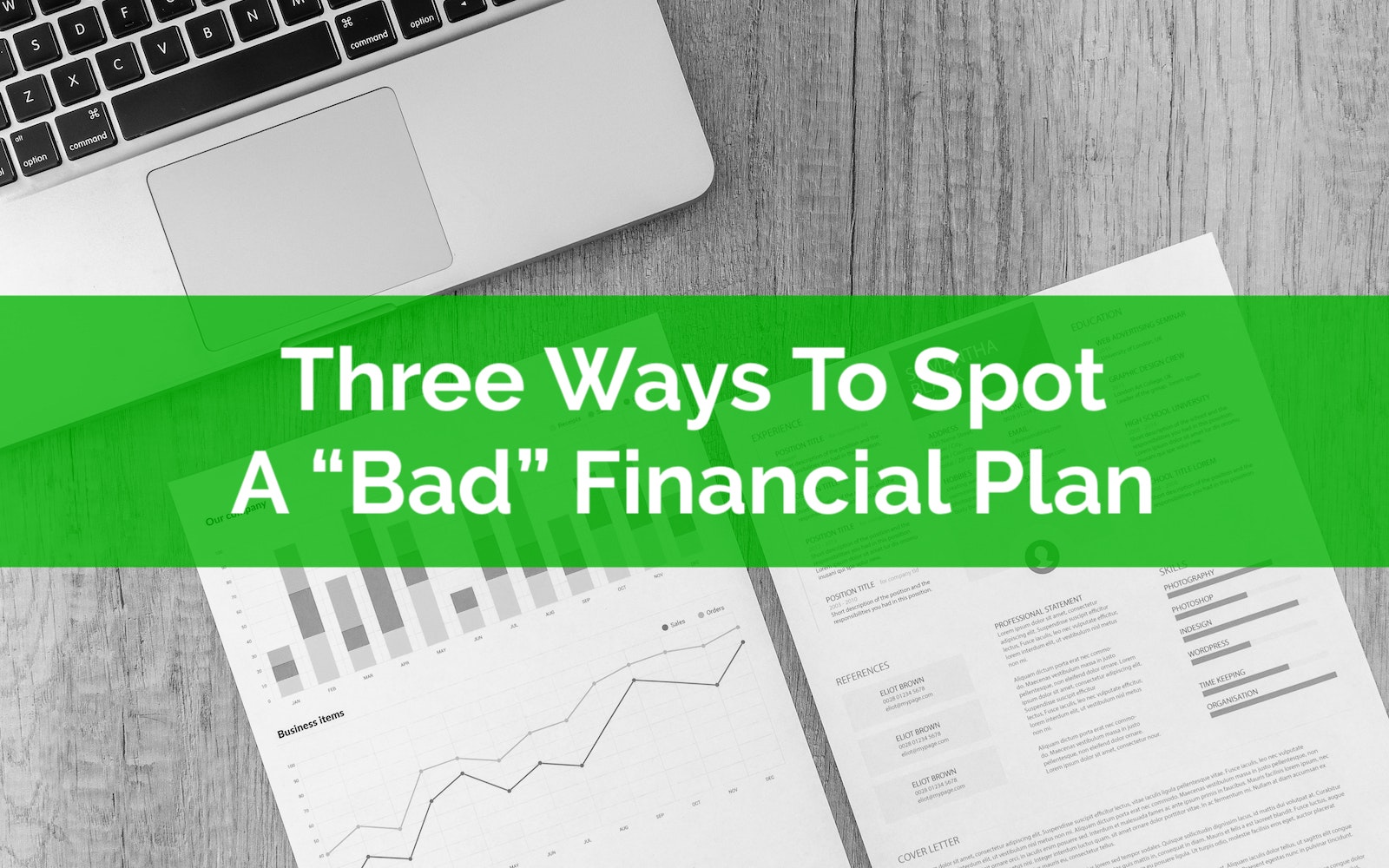 three-ways-to-spot-a-bad-financial-plan-1600x1000-w-words-planeasy